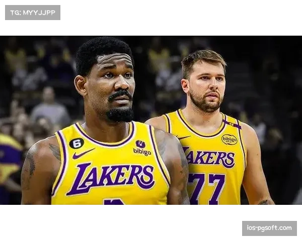 德安德烈艾顿加盟湖人联手东契奇誓为总冠军全力以赴